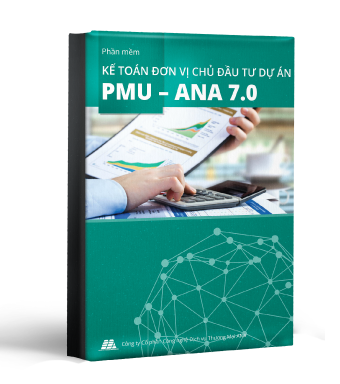 Phần mềm kế toán đơn vị Chủ đầu tư PMU-ANA 7.0